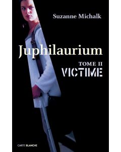 Juphilaurium 2 - Victime