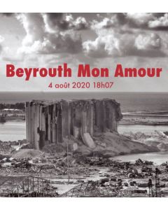 Beyrouth Mon Amour 4 août 2020 18h07