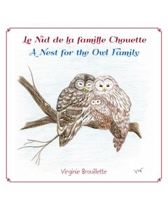 Le Nid de la famille Chouette / A Nest for the Owl Family
