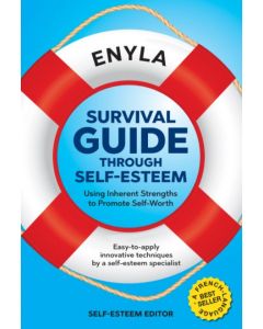 Survival guide through self-esteem. Using Inherent Strengths to Promote Self-Worth