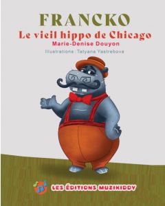 Francko – Le vieil hippo de Chicago