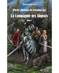 La Compagnie des Abysses - Livre 1