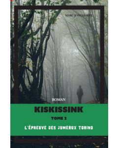 Kiskissink tome 2: L’épreuve des jumeaux Torino 