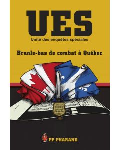 UES - Branle-bas de combat à Québec